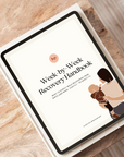 Week-by-Week Postpartum Recovery Handbook